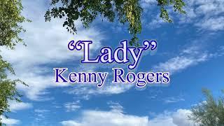 LADY -KENNY ROGERS  LYRICS