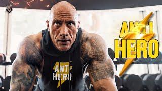 ANTI-HERO - The Rock Motivational Video 2022