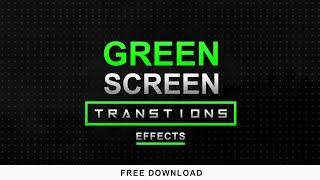 Top 10 Stinger Transitions Green Screen  Transition Effects Template