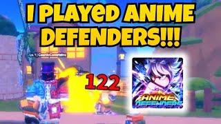 I PLAYED ANIME DEFENDERS