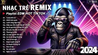 BXH Nhạc Trẻ Remix Hay Nhất Hiện Nay  Top 20 Bản EDM TikTok Hay Nhất 2024 - EDM Hot TikTok 2024