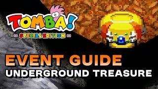 Tomba Special Edition - Underground Treasure Event Guide