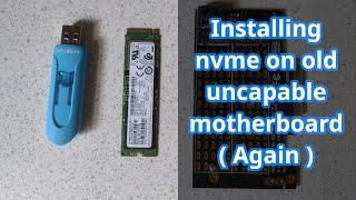 How to install nvme ssd on an old motherboard  Clover Boot