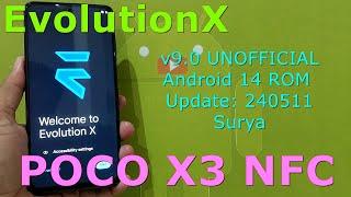 EvolutionX 9.0 UNOFFICIAL for Poco X3 Android 14 ROM Update 240511