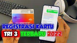 CARA REGISTRASI KARTU TRI 3 - TERBARU 2022