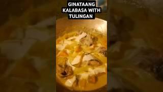 GINATAANG KALABASA WITH TULINGAN #shortsvideo #ginataanggulay #ginataangkalabasa #lutongbahay