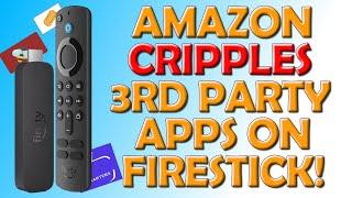  Amazon Cripples 3rd Party Apps On The Firestick 
