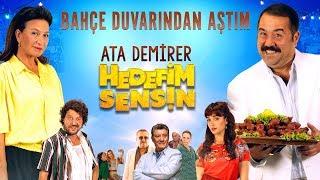 Hedefim Sensin  Ata Demirer - Bahçe Duvarından Aştım