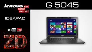 Обзор ноутбука Lenovo IdeaPad G5045