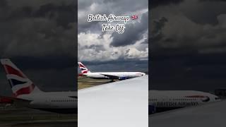 ￼British Airways  Take off from London Heathrow Airport #shorts #travel #britishairways