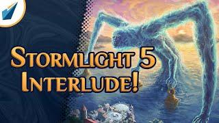 BONKERS Stormlight 5 Interlude + Interlude Character Speculation  Shardcast