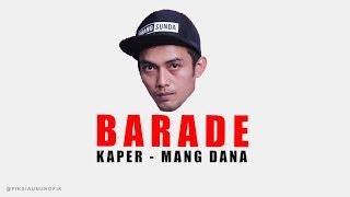 BARADE - MANG DANA   BARAKATAK - PARODI 