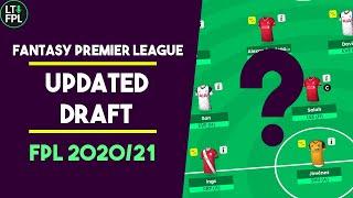 My Updated FPL Draft  Fantasy Premier League Tips 202021