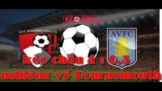 Soi kèo nhận định Bournemouth vs Aston Villa 22h00 ngày 01022020  – Ngoại hạng Anh.