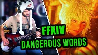 FFXIV - Dangerous Words on Guitar