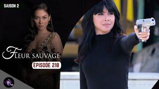 FLEUR SAUVAGE Episode 218 en français  HD