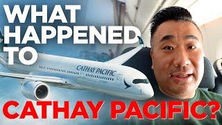 What Happened to Cathay Pacific?