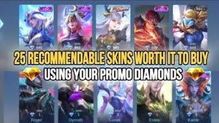 25 RECOMMENDABLE SKINS WORTH IT TO BUY USING YOUR PROMO DIAMONDS