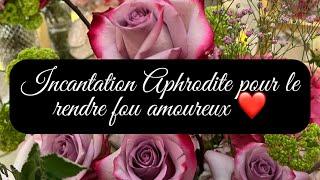 INCANTATION SANS MATÉRIEL POUR LE RENDRE FOU AMOUREUX ️DÉESSE APHRODITE 