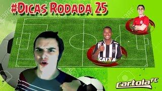 DICAS RODADA 25 - CARTOLA FC 2016