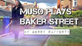 Muso Plays - Baker Street By Gerry Rafferty