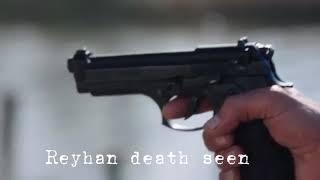 Reyhan death seen Yemin