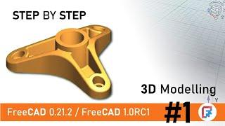 Freecad 0.21.2  FreeCAD 1.0.RC1 Step by step modelling part 1 STUDYCADCAM 3D model