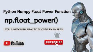 Python Numpy Float Power Function Explained  np.float_power  Python Numpy Tutorial