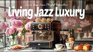 Living Coffee Jazz LuxuryHappy Summer Morning Jazz & Bossa Nova for Relax Productivity Study & Work