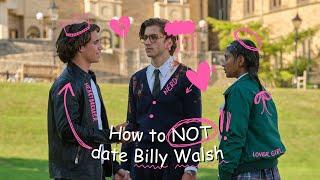 How to NOT date Billy Walsh