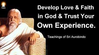 Life Changing Advice of a Spiritual Master  MUST WATCH  Wisdom of Sri Aurobindo