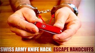 Use Any Swiss Army Knife to Escape Handcuffs - SERE - Swiss Army Knife Hack