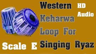 Western Keharwa Loops HD Audio BPM 100 Scale E Taalmala tabla Studio
