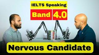 2023 IELTS Speaking test band score 4  Nervous candidate