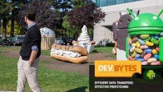 DevBytes Efficient Data Transfers - Effective Prefetching