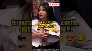 KIENZY  TERNYATA SUKA YANG CEPET DARIPADA YANG LAMA  #short #shorts #viral #viral #trending