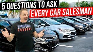 Buying a Car  5 Questions to Ask First