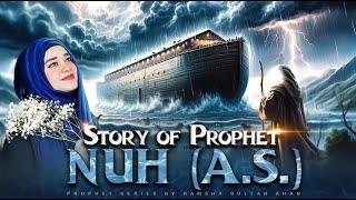 STORY OF PROPHET NUH A.S in UrduHindi  RAMSHA SULTAN - PROPHET SERIES @ramshasultankhan #islam