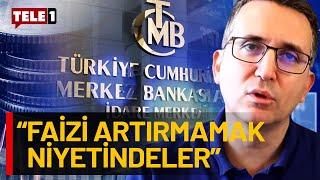 Gözler Merkez Bankasının faiz kararında Tunç Şatıroğlundan faiz tahmini