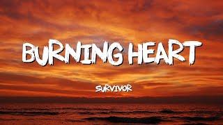 Buming Heart - Survivor Lyrics