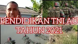 PENDIDIKAN TNI AU 2021