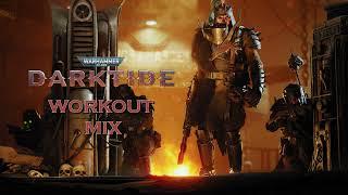 Warhammer 40000 Darktide - Workout Mix