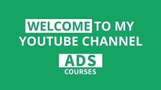 Ads Courses - Digital Marketing YouTube Channel