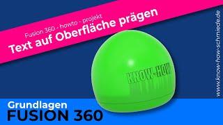 Fusion 360 - Text auf gebogenerkomplexer Fläche Prägen - Text Prägen