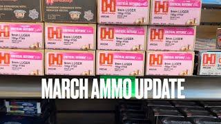 MARCH AMMO UPDATE