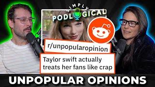 Unpopular Opinions 4 - SimplyPodLogical #130