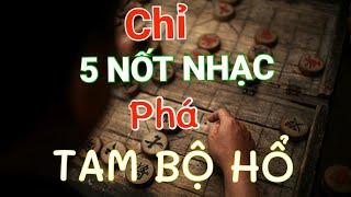 Bài 4  Cách phá cờ giang hồ _ Tam Bộ Hổ - Bài giảng cờ tướng Mr Bill.