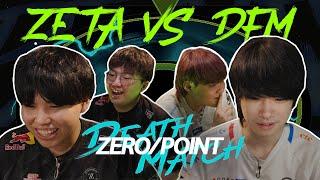 ZEROpoint Deathmatch EP.1   ZETA vs DFM
