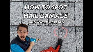 Spotting Hail Damage on your Roof and how it affects roof performance