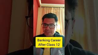 Banking Career After 12  Bank Job After 12th  Bank job Preparation  #shorts #ytshorts